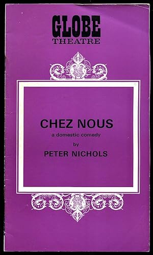 Image du vendeur pour Chez Nous': Souvenir Theatre Programme Performed at Globe Theatre, Shaftesbury Avenue, London mis en vente par Little Stour Books PBFA Member