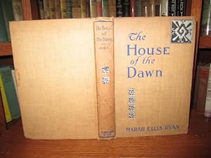 Immagine del venditore per The House of the Dawn venduto da Old Scrolls Book Shop