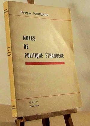 Seller image for NOTES DE POLITIQUE ETRANGERE for sale by Livres 113
