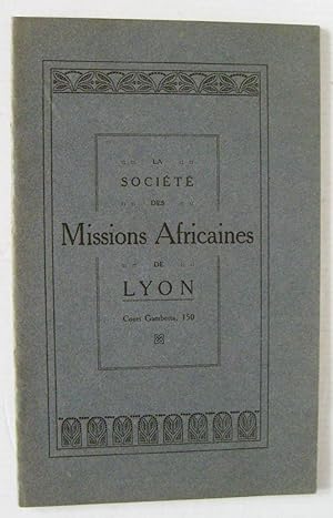 La société des missions africaines de Lyon