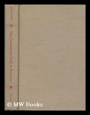 Seller image for The communist trail in America / Jacob Spolansky for sale by MW Books Ltd.