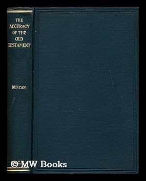 Seller image for The accuracy of the Old Testament for sale by MW Books Ltd.