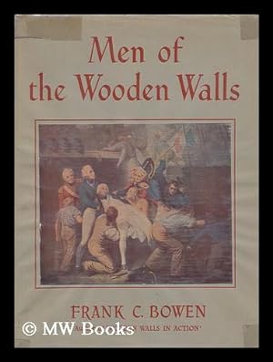 Immagine del venditore per Men of the wooden walls. venduto da MW Books Ltd.