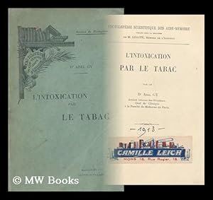 Image du vendeur pour L' intoxication par le tabac mis en vente par MW Books Ltd.