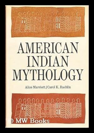 Image du vendeur pour American Indian mythology mis en vente par MW Books Ltd.