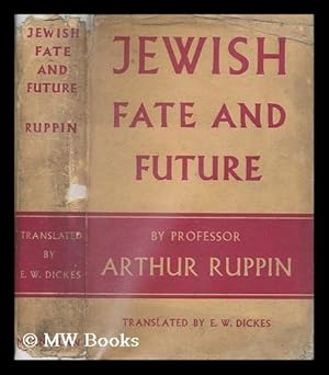 Seller image for The Jewish fate and future / translated by E.W. Dickes for sale by MW Books Ltd.