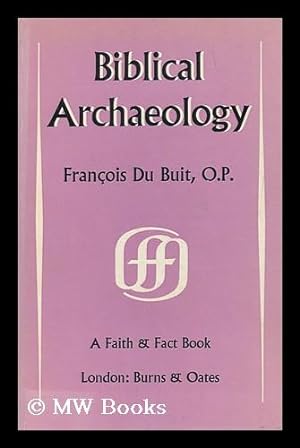 Image du vendeur pour Biblical archaeology mis en vente par MW Books Ltd.