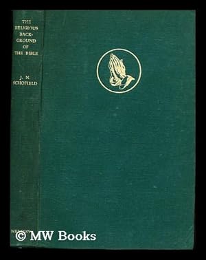 Seller image for The religious background of the Bible for sale by MW Books Ltd.