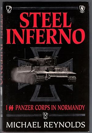 Imagen del vendedor de Steel Inferno : 1st SS Panzer Corps in Normandy a la venta por Michael Moons Bookshop, PBFA