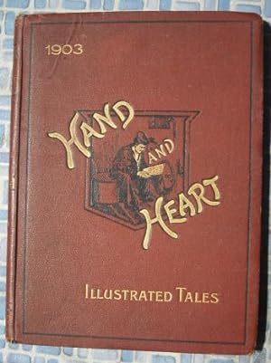 Imagen del vendedor de Hand and Heart Illustrated Tales 1903 a la venta por Beach Hut Books