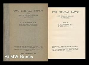 Immagine del venditore per Two Biblical papyri in the John Rylands library, Manchester / edited by C.H. Roberts venduto da MW Books