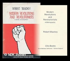 Seller image for Modern revolutions and revolutionists : a bibliography / Robert Blackey for sale by MW Books