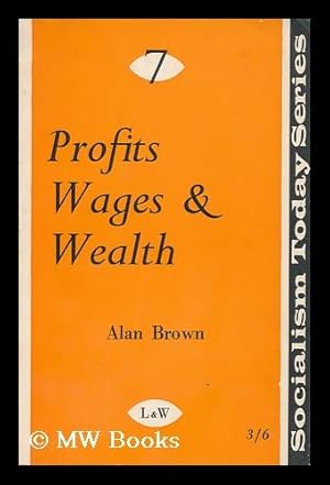 Immagine del venditore per Profits, wages and wealth venduto da MW Books