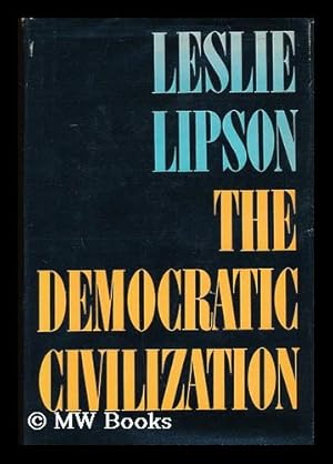 Seller image for The Democratic Civilization for sale by MW Books