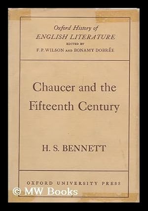 Seller image for Chaucer and the fifteenth century / by H.S. Bennett. for sale by MW Books