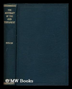 Seller image for The accuracy of the Old Testament for sale by MW Books