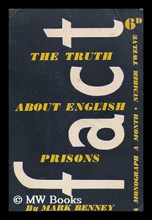Image du vendeur pour The Truth about English Prisons / by Mark Benney mis en vente par MW Books
