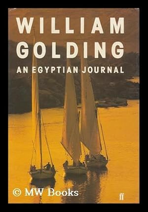 Imagen del vendedor de Egyptian journal / William Golding a la venta por MW Books