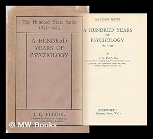 Image du vendeur pour A hundred years of psychology, 1833-1933 : John Carl Flugel mis en vente par MW Books