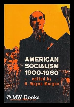Seller image for American socialism, 1900-1960 for sale by MW Books