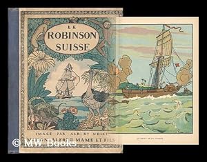 Seller image for Le Robinson suisse for sale by MW Books