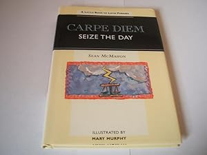 Carpe Diem : a little book of Latin Phrases