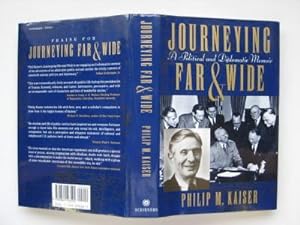 Seller image for Journeying far and wide: a political and diplomatic memoir for sale by Aucott & Thomas