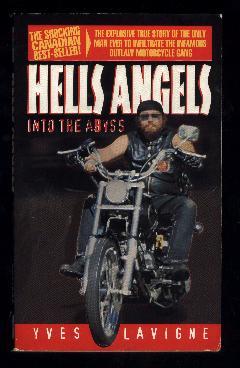 Seller image for HELL'S ANGELS; INTO THE ABYSS for sale by William L. Horsnell