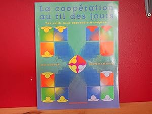 Image du vendeur pour La coopration au fil des jours : Des outils pour apprendre  cooprer mis en vente par La Bouquinerie  Dd