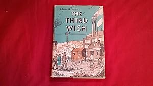 Seller image for THE THIRD WISH for sale by Betty Mittendorf /Tiffany Power BKSLINEN