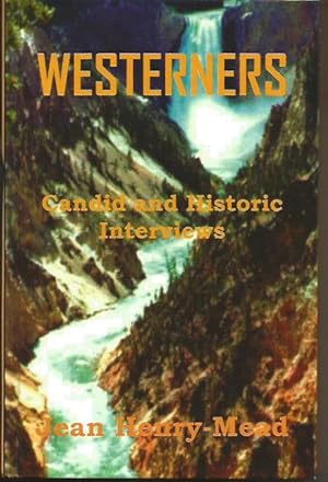 Westerners: Candid and Historic Interviews