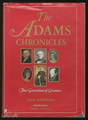 Bild des Verkufers fr The Adams Chronicles: Four Generations of Greatness zum Verkauf von Between the Covers-Rare Books, Inc. ABAA