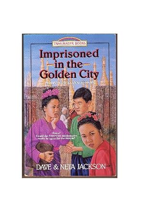 Imprisoned in the Golden City: Adoniram & Ann Judson