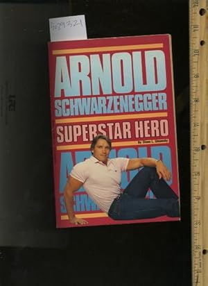 Seller image for Arnold Schwarzenegger Superstar Hero [juvenile Biography, Former Califronia Governor, Govenator, Terminator, Actor Bio, Body Builder, with illustrations] for sale by GREAT PACIFIC BOOKS