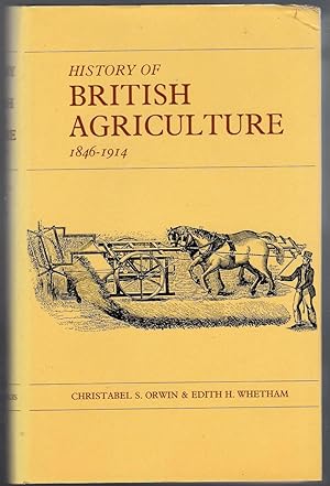 Seller image for History of British Agriculture, 1846-1914 for sale by Michael Moons Bookshop, PBFA