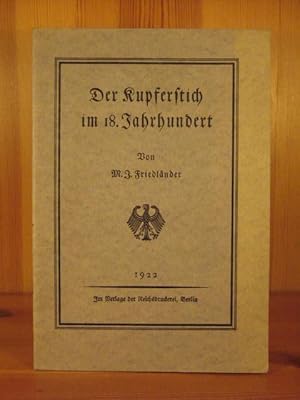 Seller image for Der Kupferstich im 18. Jahrhundert. Mit elf ganzseitigen Abbildungen. for sale by Das Konversations-Lexikon