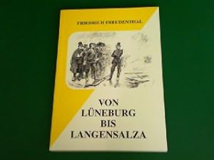 Image du vendeur pour Von Lneburg bis Langensalza - Erinnerungen eines hannoverschen Infanteristen. mis en vente par Antiquariat Ehbrecht - Preis inkl. MwSt.