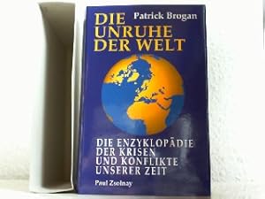 Bild des Verkufers fr Die Unruhe der Welt. Die Enzyklopdie der Krisen und Konflikte unserer Zeit. zum Verkauf von Antiquariat Ehbrecht - Preis inkl. MwSt.