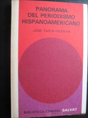 PANORAMA DEL PERIODISMO HISPANOAMERICANO