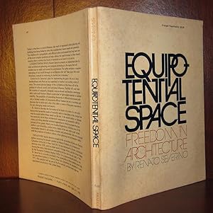 Imagen del vendedor de EQUIPOTENTIAL SPACE : Freedom in Architecture a la venta por Rare Book Cellar