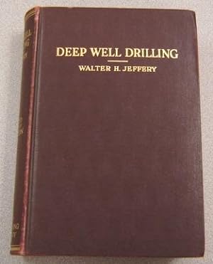 Deep Well Drilling, 3rd Revised Edition