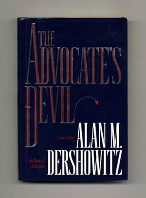 Seller image for The Advocate's Devil - 1st Edition/1st Printing for sale by Books Tell You Why  -  ABAA/ILAB