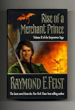 Rise of a Merchant Prince, Volume II of the Serpentwar Saga - 1st Edition/1st Printing