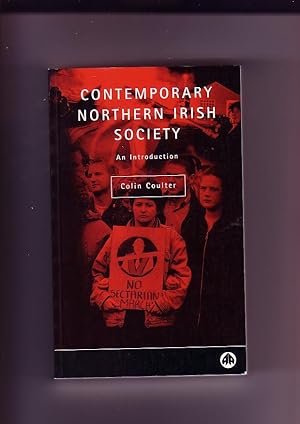 Seller image for Contemporary Nothern Irish Society. for sale by Karen Millward