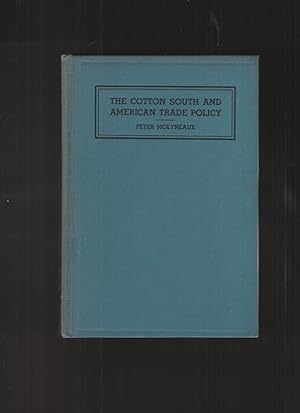 Bild des Verkufers fr The Cotton South and American Trade Policy. zum Verkauf von Elder's Bookstore