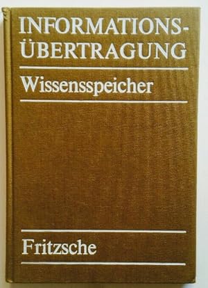 Informationsübertragung. Wissensspeicher