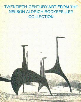 Immagine del venditore per Twentieth-Century Art from the Nelson Aldrich Rockefeller Collection venduto da LEFT COAST BOOKS