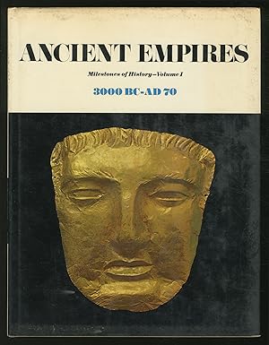 Seller image for Milestones of History: Ancient Empires for sale by Between the Covers-Rare Books, Inc. ABAA