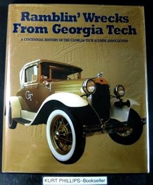 Image du vendeur pour Ramblin' Wrecks From Georgia Tech: A Centennial History of the Georgia Tech Alumni Association mis en vente par Kurtis A Phillips Bookseller