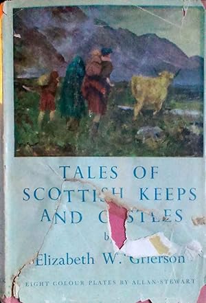 Tales of Scottish Keeps and Castles